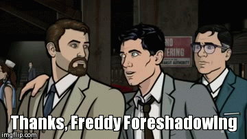 freddy-foreshadowing.gif